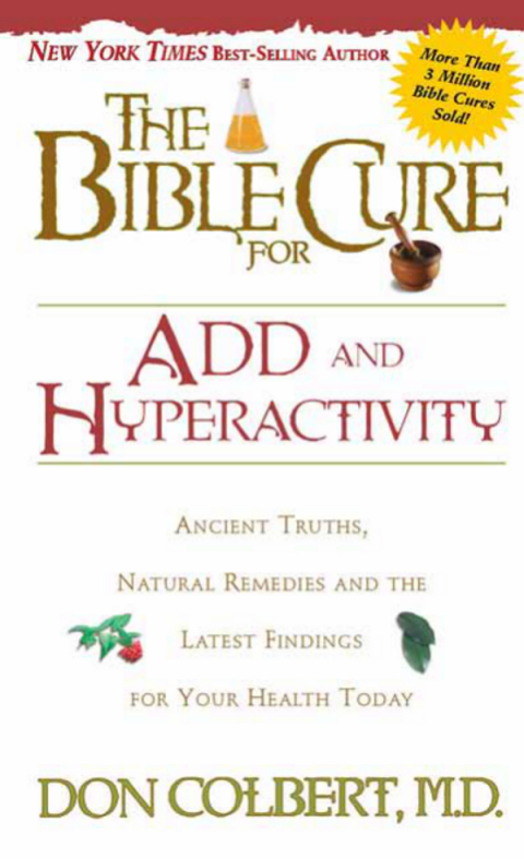 Cover image for book The Bible Cure for ADD and Hyperactivity