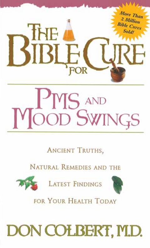 Cover image for book The Bible Cure for PMS and Mood Swings