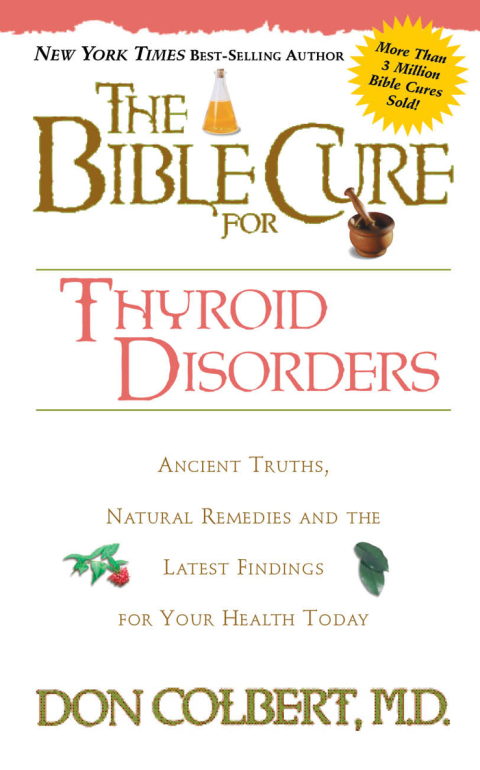Cover image for book The Bible Cure for Thyroid Disorders