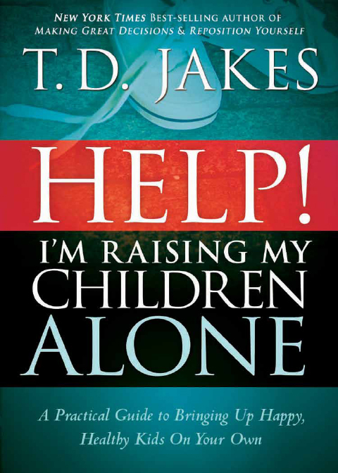 Cover image for book Help I'm Raising My Children Alone