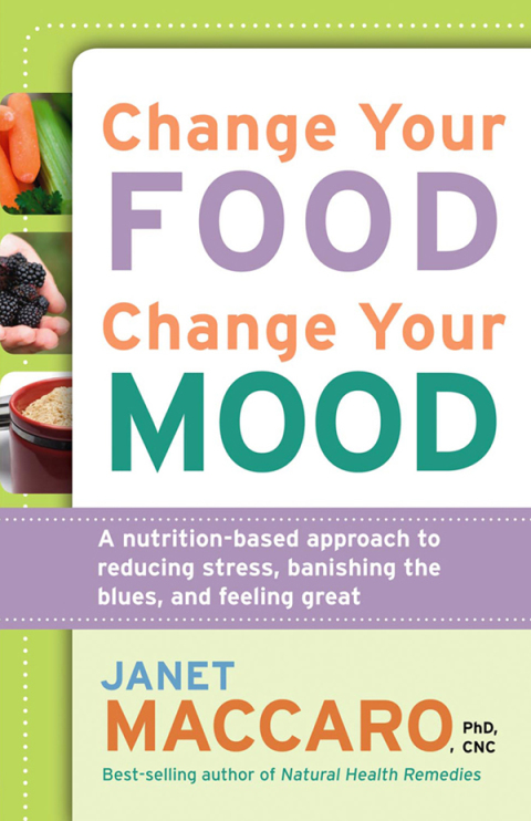 Cover image for book Change Your Food, Change Your Mood