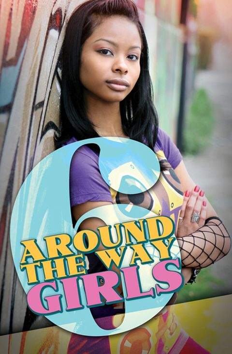 Cover image for book Around the Way Girls 6