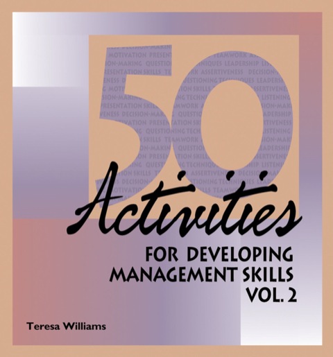 Cover image for book 50 Activities for Developing Management Skills Volume II