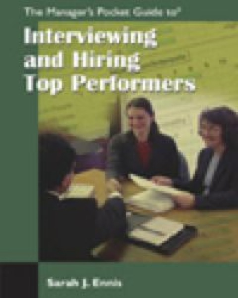 Cover image for book Manager's Pocket Guide to Interviewing and Hiring Top Performers