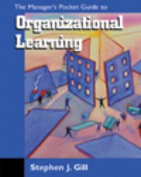 Cover image for book Manager's Pocket Guide to Organizational Learning, The
