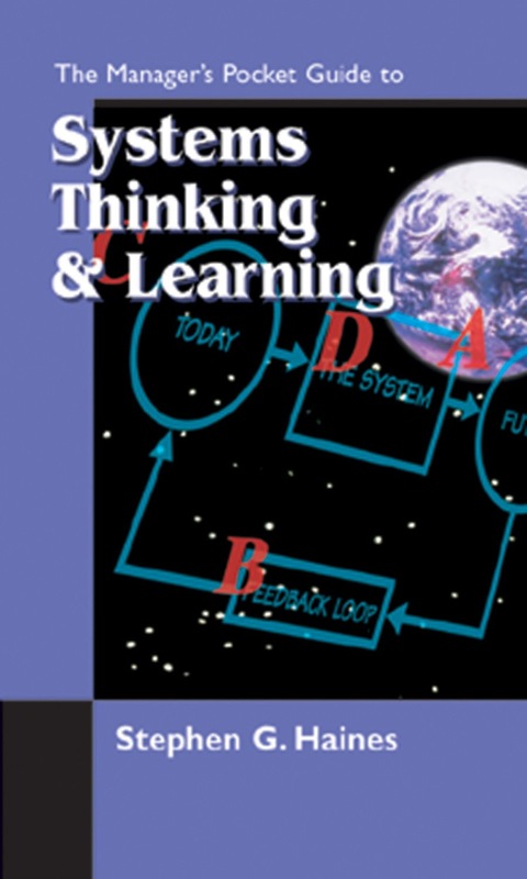 Cover image for book Manager's Pocket Guide to Systems Thinking and Learning, The