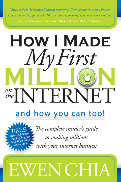 Cover image for book How I Made My First Million on the Internet and How You Can Too!