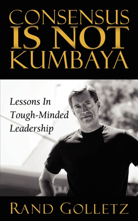 Cover image for book Consensus Is Not Kumbaya