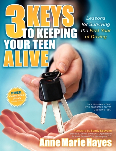 Cover image for book 3 Keys to Keeping Your Teen Alive