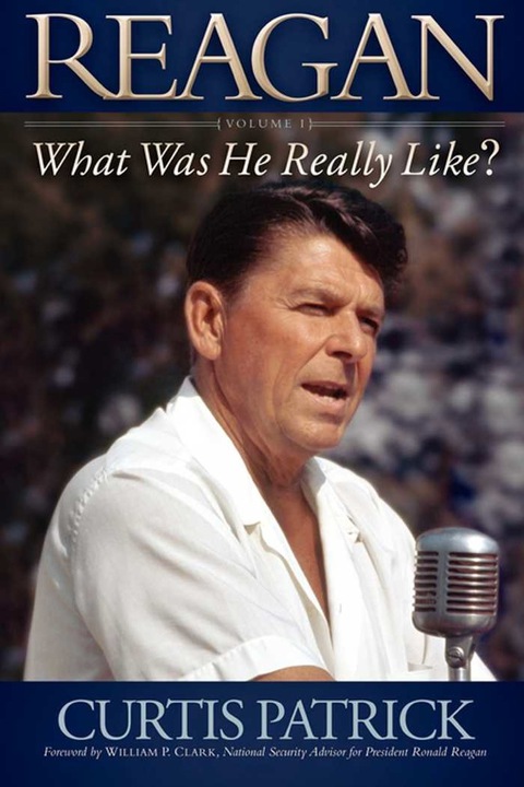 Cover image for book Reagan: What Was He Really Like? Volume I