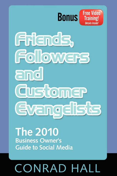 Cover image for book Friends, Followers, and Customer Evangelists