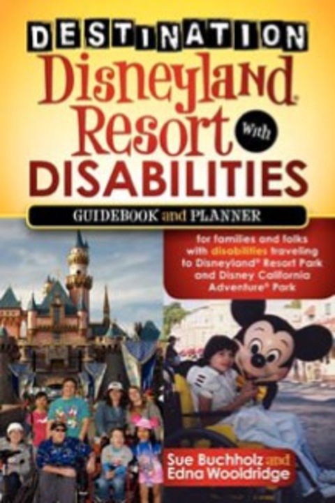 Cover image for book Destination Disneyland Resort with Disabilities