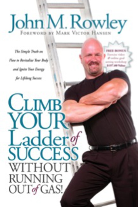 Cover image for book Climb Your Ladder of Success Without Running Out of Gas!
