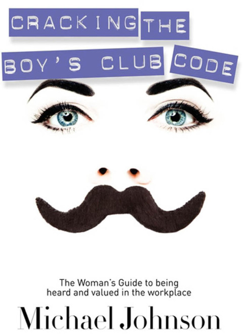 Cover image for book Cracking the Boy's Club Code