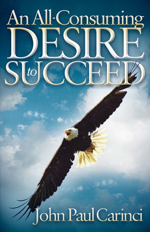 Cover image for book An All-Consuming Desire to Succeed