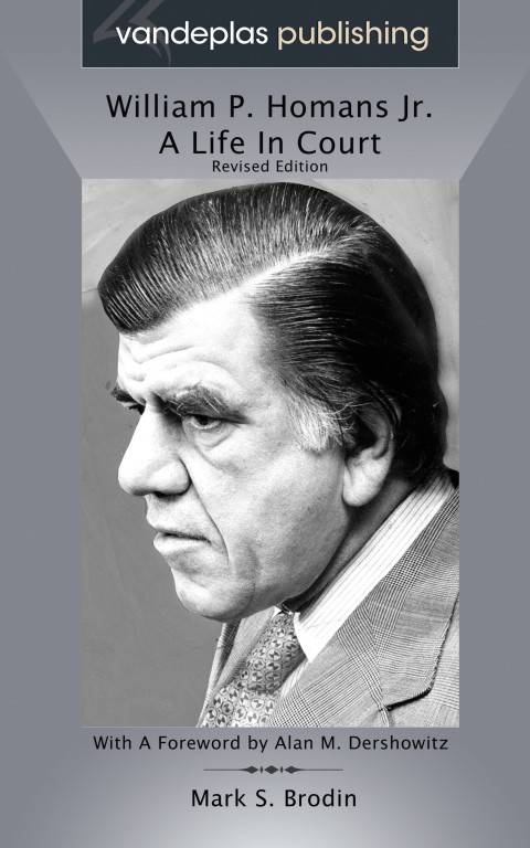 Cover image for book William P. Homans Jr. : A Life in Court