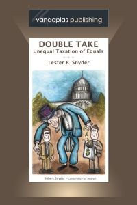 Cover image: Double Take - Unequal Taxation of Equals 1st edition 9781600420191