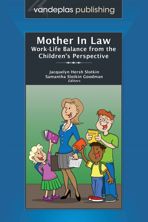 Cover image for book Mother in Law: Work-Life Balance From the Children's Perspective
