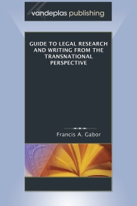 Titelbild: Guide To Legal Research And Writing From The Transnational Perspective 1st edition 9781600420405