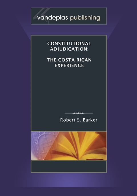 Cover image for book Constitutional Adjudication: The Costa Rican Experience
