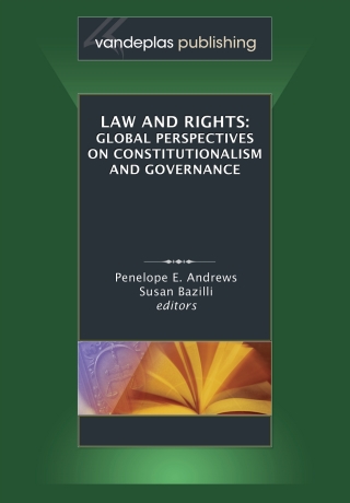 Law And Rights: Global Perspectives On Constitutionalism And Governance