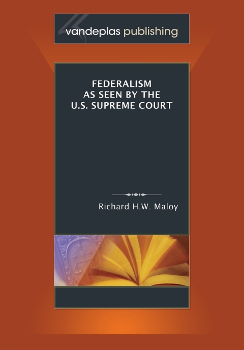 Cover image for book Federalism As Seen By The U.S. Supreme Court