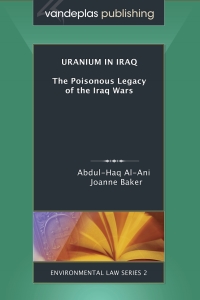 Cover image: Uranium in Iraq: The Poisonous Legacy of the Iraq Wars 1st edition 9781600420788