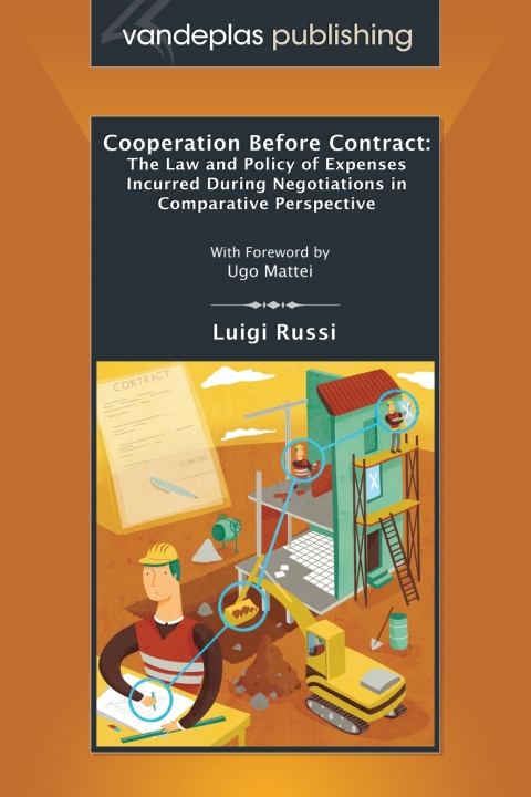 Cover image for book Cooperation Before Contract: The Law and Policy of Expenses Incurred During Negotiations in Comparative Perspective
