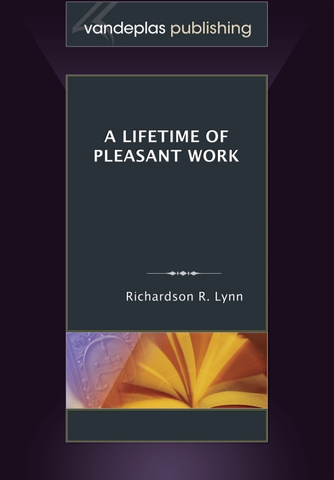 Cover image for book Lifetime of Pleasant Work:  Tributes to 20th Century Law Professors