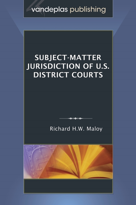 Cover image for book Subject-Matter Jurisdiction of U.S. District Courts
