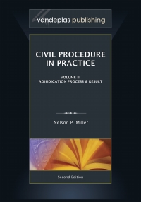 صورة الغلاف: Civil Procedure in Practice, Second Edition 2nd edition 9781600422584
