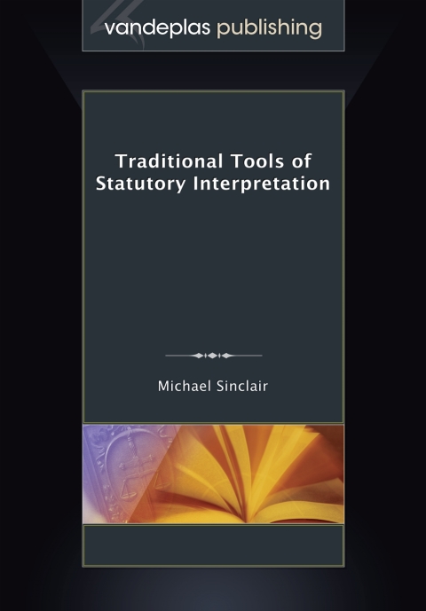 Traditional Tools of Statutory Interpretation 