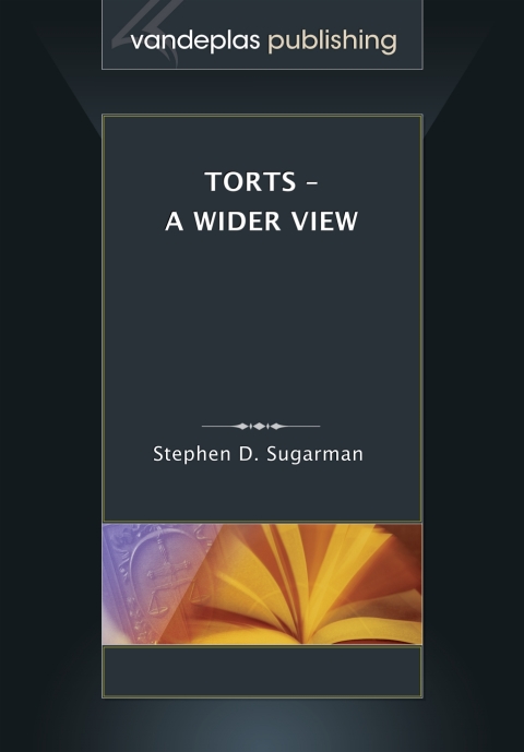 Torts - A Wider View 