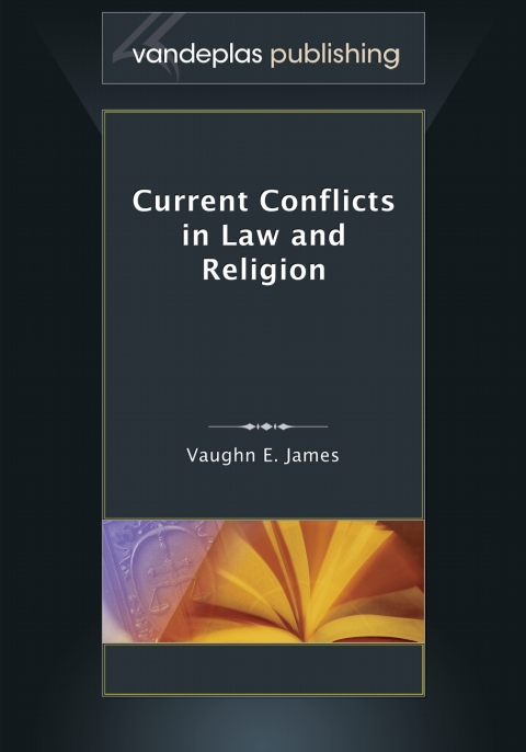 Current Conflicts in Law and Religion 