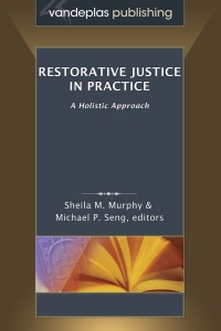 Titelbild: Restorative Justice in Practice: A Holistic Approach 1st edition 9781600422607