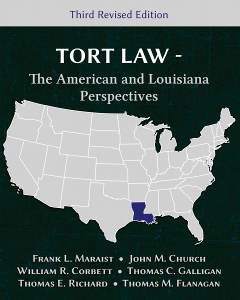 Tort Law: The American and Louisiana Perspectives 