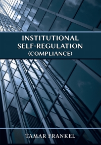 Titelbild: Institutional Self-Regulation (Compliance) 1st edition 9781600422997