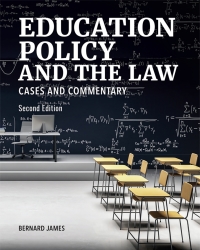 Titelbild: Education Policy and the Law: Cases and Commentary 2nd edition 9781600425189