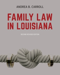 Titelbild: Family Law in Louisiana 2nd edition 9781600425196