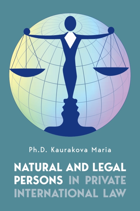 Natural and Legal Persons in Private International Law 