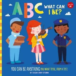 ABC for Me: ABC What Can I Be?
