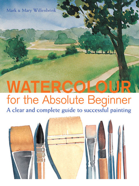 Cover image for book Watercolor for the Absolute Beginner