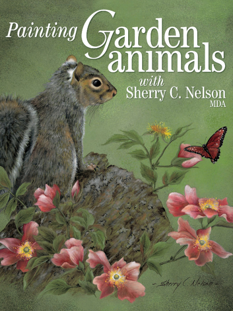 Cover image for book Painting Garden Animals with Sherry C. Nelson, MDA