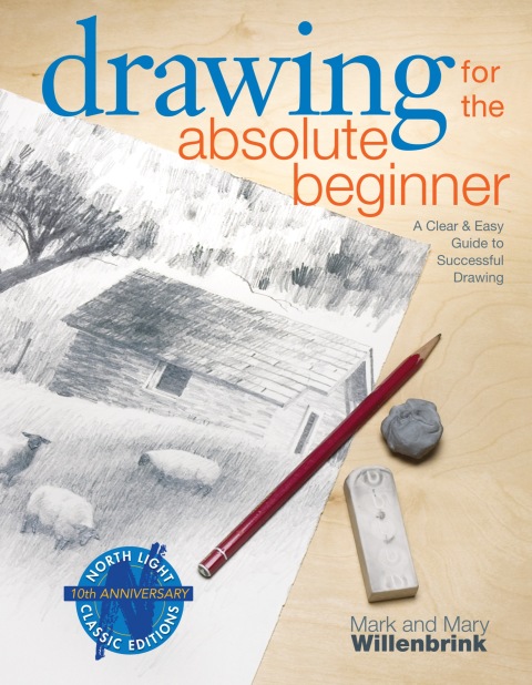 Cover image for book Drawing for the Absolute Beginner
