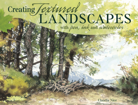 Cover image for book Creating Textured Landscapes with Pen, Ink and Watercolor