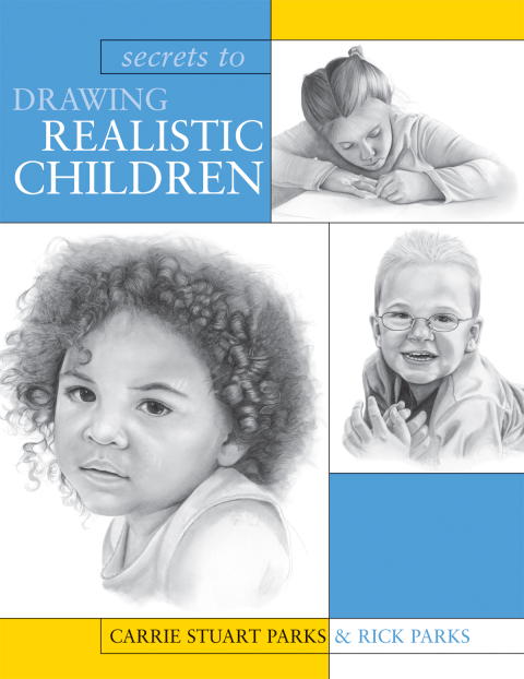 Cover image for book Secrets To Drawing Realistic Children