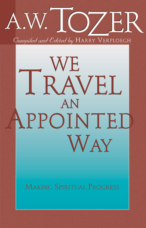 Cover image for book We Travel an Appointed Way: Making Spiritual Progress