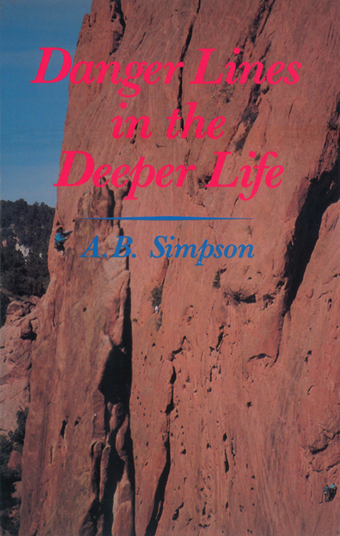 Cover image for book Danger Lines in the Deeper Life
