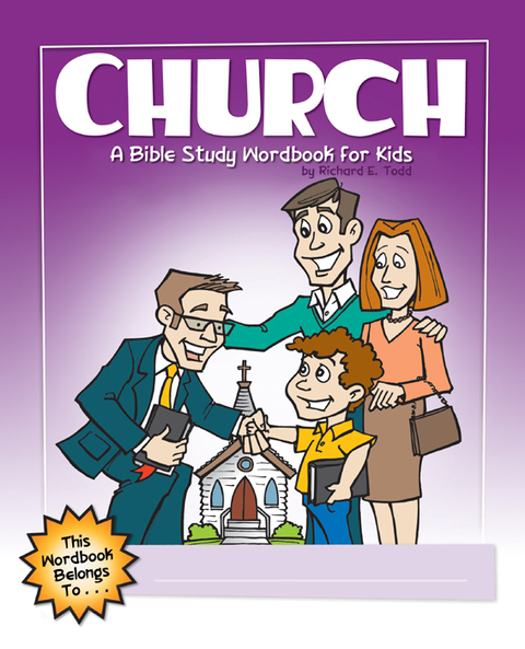 Cover image for book Church: A Bible Study Wordbook for Kids