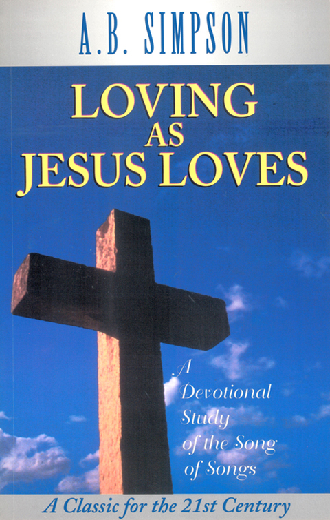 Cover image for book Loving as Jesus Loves: A Devotional Study of the Song of Songs